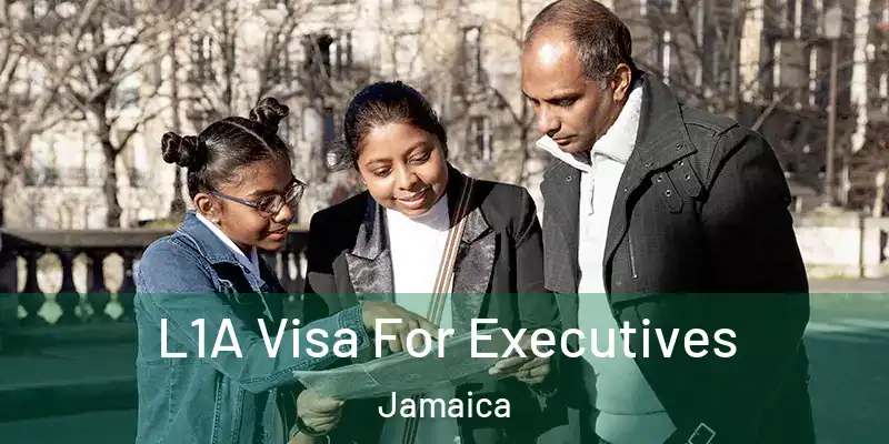  L1A Visa For Executives Jamaica