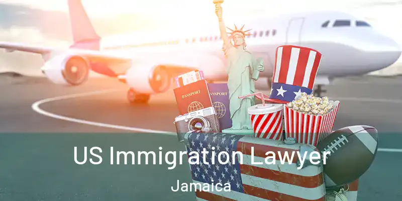  US Immigration Lawyer Jamaica