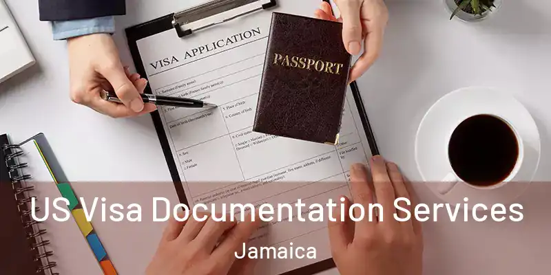  US Visa Documentation Services Jamaica