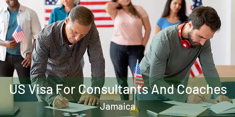  US Visa For Consultants And Coaches Jamaica