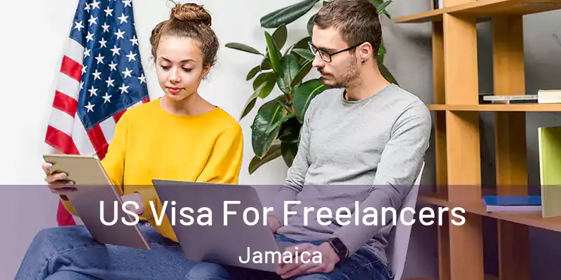  US Visa For Freelancers Jamaica