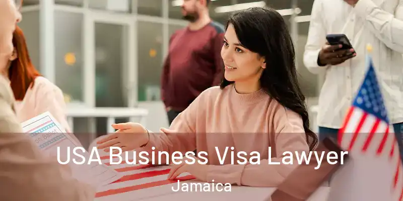  USA Business Visa Lawyer Jamaica